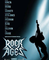 Смотреть Онлайн Рок на века / Rock of Ages [2012]